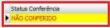 1. Status conferência