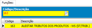 3. Função: 163 - Auditar tributos dos produtos - WS (ST/TRIB.)