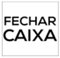 17. Botão: Fechar Caixa
